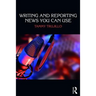 Writing and Reporting News You Can Use