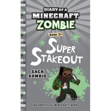 Diary of a Minecraft Zombie Book 24: Super Stakeout