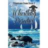 Whislting Pirates