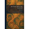 My Duel With the Vatican: The Autobiography of a Catholic Modernist