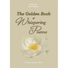 The Golden Book Of Whispering Poems