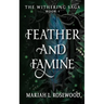 Feather and Famine