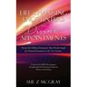 Life Changing Encounters and Divine Appointments: Twenty-Five Biblical Encounters That Provide Insight for Personal Encounters in the 21st Century.