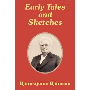Early Tales and Sketches