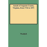 Annals of Augusta County, Virginia, from 1726 to 1871