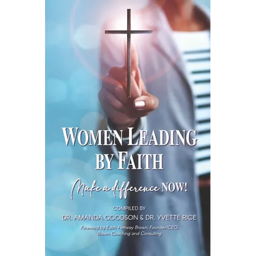 Women Leading by Faith: Make a Difference Now