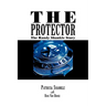 The Protector: The Randy Shankle Story