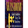 Wisdom- God's Golden Key To Success