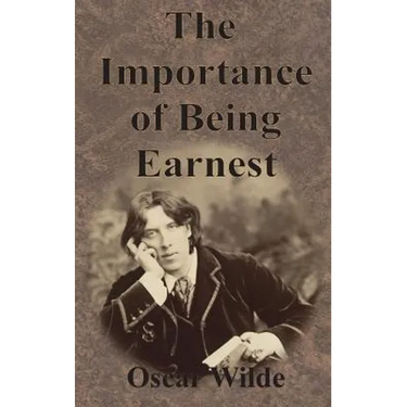 The Importance of Being Earnest