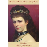 An Intimate Portrait of Empress Sisi of Austria