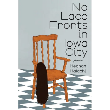 No Lace Fronts in Iowa City: poems
