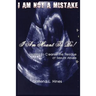 I Am Not a Mistake, I Am Meant to Be