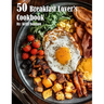 50 Breakfast Lover's Cookbook