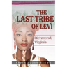 The Last Tribe of Levi: Richmond, Virginia