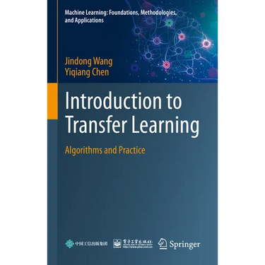 Introduction to Transfer Learning: Algorithms and Practice
