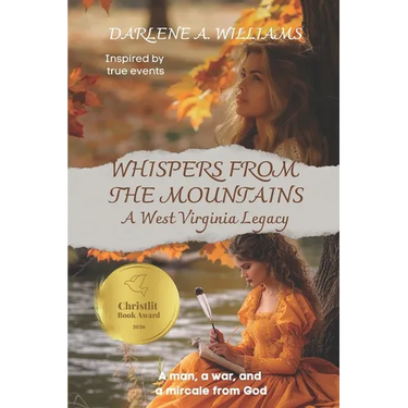 Whispers from the Mountains: A West Virginia Legacy (Inspired by true events)