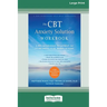 The CBT Anxiety Solution Workbook