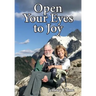 Open Your Eyes to Joy
