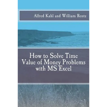 How to Solve Time Value of Money Problems with MS Excel