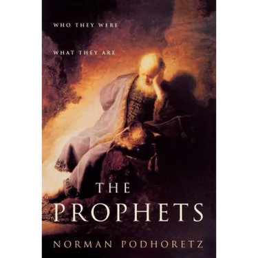 The Prophets: Who They Were, What They Are