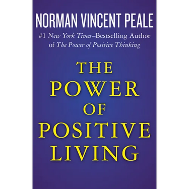 The Power of Positive Living