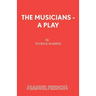 The Musicians - A Play
