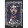 Hearts of Ice & Glass: The Bellham Realm Series Book II
