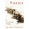 Poems by Wilfred Owen - In the Trenches