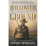 Hallowed Ground: A Coble Bray Western Mystery