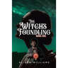 The Witch's Foundling