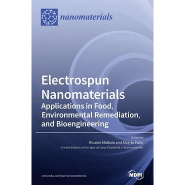 Electrospun Nanomaterials: Applications in Food, Environmental Remediation, and Bioengineering