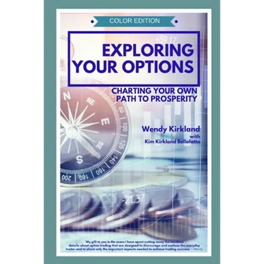 Exploring Your Options: Charting Your Own Path to Prosperity (Color Edition)