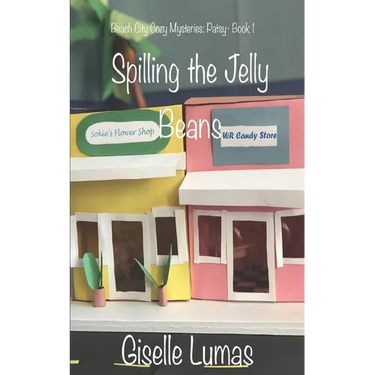 Spilling the Jelly Beans: Beach City Cozy Mysteries: Patsy #1