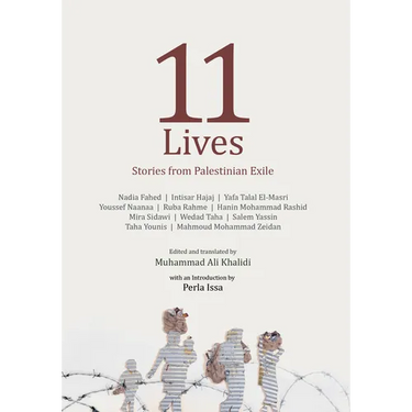 11 Lives: Stories from Palestinian Exiles