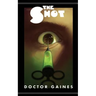 The Shot