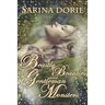 Beastly Beauties and Gentlemen Monsters: Enchanted Fairy Tales for all Ages from the Chronicles of Forget-Me-Not Forest