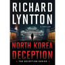 North Korea Deception: An International Political Spy Thriller