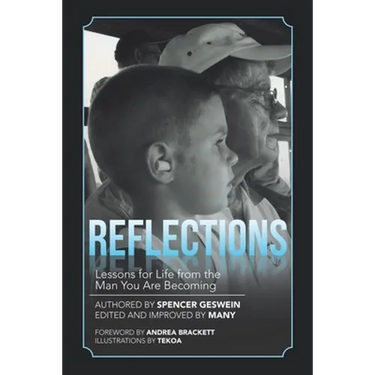 Reflections: Lessons for Life from the Man You Are Becoming