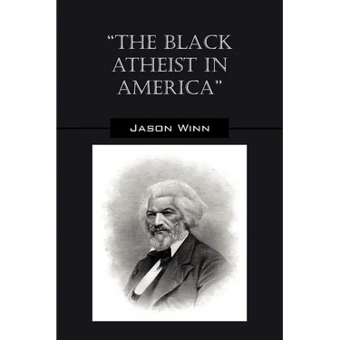 The Black Atheist in America