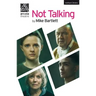 Not Talking