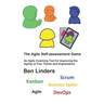 The Agile Self-assessment Game: An Agile Coaching Tool for Improving the Agility of Your Teams and Organization