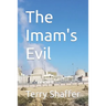The Imam's Evil