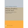 History, Prophecy, and the Stars: The Christian Astrology of Pierre d'Ailly, 1350-1420