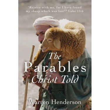 The Parables Christ Told