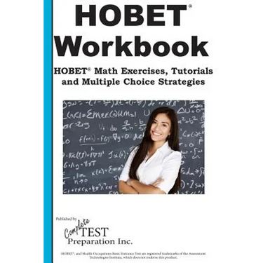 HOBET Math Workbook: HOBET(R) Math Exercises, Tutorials and Multiple Choice Strategies
