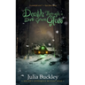Death Through a Dark Green Glass