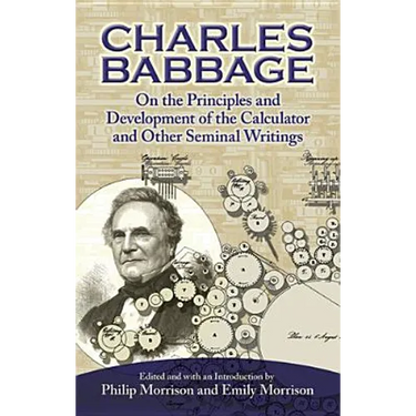 On the Principles and Development of the Calculator and Other Seminal Writings