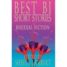 Best Bi Short Stories: Bisexual Fiction