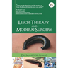 Leech Therapy & Modern Surgery