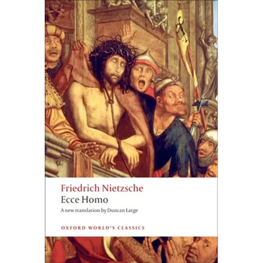Ecce Homo: How to Become What You Are